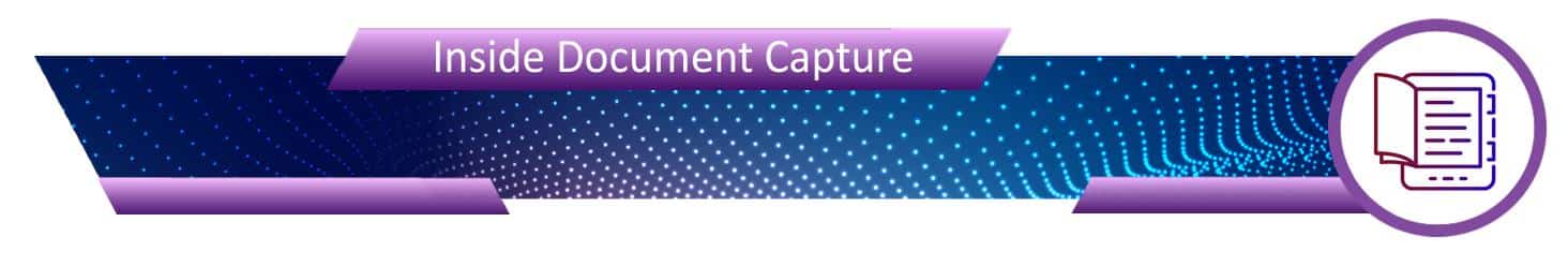 Inside Document Capture